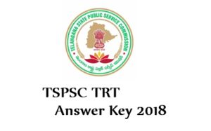 TSPSC TRT Answer Key 2018 SGT Telugu English Medium Download Cutoff Marks @tspsc.gov.in